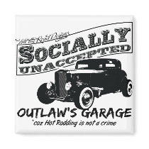 Outlaw's Garage. Socially unaccepted Hot Rods Refrigerator Magnets