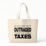 Outraged at Taxes bag