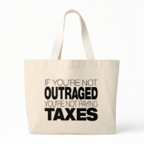 Outraged at Taxes Canvas Bag