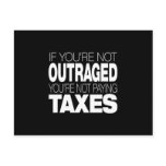 Outraged at Taxes Postcards