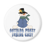 Outside Frozy Inside Cozy magnets