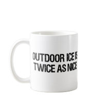 "Outside Ice" Mug