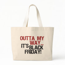 outta my way black friday bags