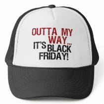 outta my way black friday hat