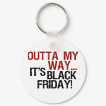 outta my way black friday keychains