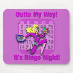 Outta My Way! It's Bingo Night Mousepads