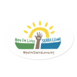 Oval Sticker supporting Hope for Sierra Leone