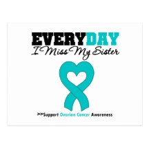 Ovarian Cancer Every Day I Miss My Sister Postcards