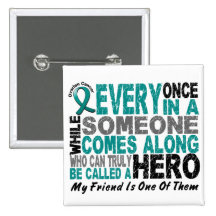 Ovarian Cancer Hero Comes Along FRIEND Pin