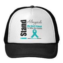 Ovarian Cancer I Stand Alongside My Best Friend Hats