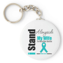 Ovarian Cancer I Stand Alongside My Wife Keychain