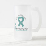 Ovarian Cancer I Support My Mom Mugs
