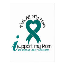 Ovarian Cancer I Support My Mom Post Card