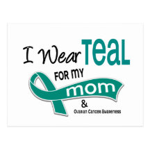 Ovarian Cancer I WEAR TEAL FOR MY MOM 42 Postcards