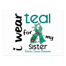 Ovarian Cancer I WEAR TEAL FOR MY SISTER 43 Postcards