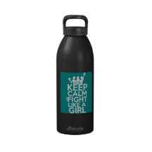 Ovarian Cancer Keep Calm Fight Like a Girl Drinking Bottle