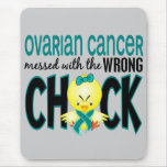 Ovarian Cancer Messed With The Wrong Chick Mousepad