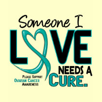 Ovarian Cancer NEEDS A CURE 2 t-shirts
