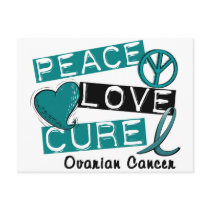 Ovarian Cancer PEACE LOVE CURE 1 postcards by awarenessgifts Ovarian Cancer PEACE LOVE CURE 1 postcards