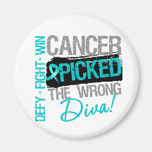 Ovarian Cancer Picked The Wrong Diva Refrigerator Magnet