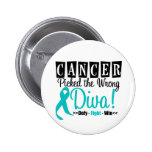 Ovarian Cancer Picked The Wrong Diva v2 buttons