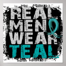 Ovarian Cancer Real Men Wear Teal Print