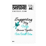 Ovarian Cancer Supporting My Wife postage