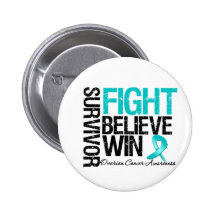 Ovarian Cancer Survivor Fight Believe Win Motto Pins