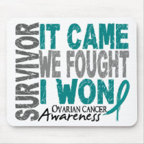 Ovarian Cancer Survivor It Came We Fought I Won mousepads