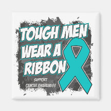 Ovarian Cancer Tough Men Wear A Ribbon Fridge Magnet
