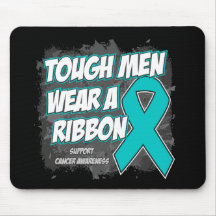 Ovarian Cancer Tough Men Wear A Ribbon Mousepad