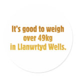 Over 49kg in Llanwrtyd Wells stickers