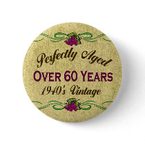 Over 60 Years buttons by BirthdayObsessions Over 60 Years buttons