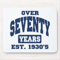 Over 70th Birthday Mouse Pad