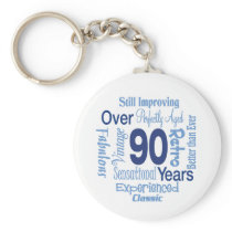 Over 90 Years 90th Birthday Keychain