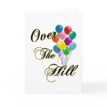Over The Hill Birthday Cards and Post Cards