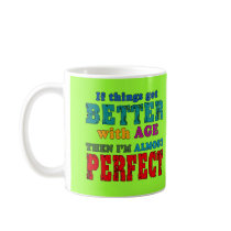 Over the Hill Birthday Humor Coffee Mugs