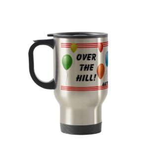 Over The Hill Birthday mug
