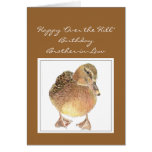 Over the hill Brother-in-Law Birthday Fun Duck Greeting Card