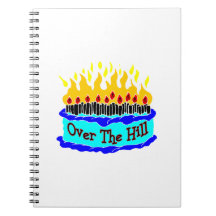 Over The Hill Flaming Birthday Cake Notebook