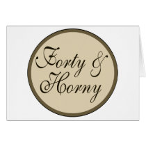 Over The Hill Forty & Horny cards