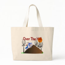 "Over The Hill" Funny Birthday Gifts Tote Bag