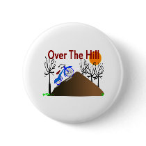 "Over The Hill" Funny Birthday Gifts buttons