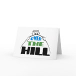 Over the Hill greeting card