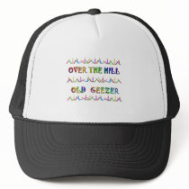 Over the Hill Old Geezer hats by birthdayTshirts Over the Hill Old Geezer hats