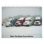 Over The Road Truck Driver Calendar