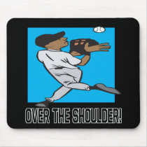 Over The Shoulder Mousepad