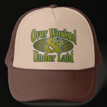 Over Worked Hat