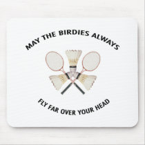 Over Your Head Badminton