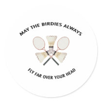 Over Your Head Badminton